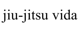 JIU-JITSU VIDA trademark