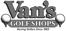 VAN'S GOLF SHOPS SERVING GOLFERS SINCE 1963 trademark