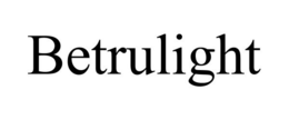 BETRULIGHT trademark