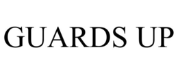GUARDS UP trademark