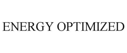 ENERGY OPTIMIZED trademark
