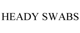 HEADY SWABS trademark
