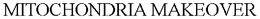 MITOCHONDRIA MAKEOVER trademark