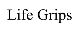 LIFE GRIPS trademark