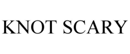 KNOT SCARY trademark
