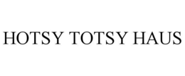 HOTSY TOTSY HAUS trademark