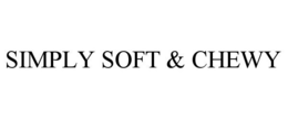SIMPLY SOFT & CHEWY trademark