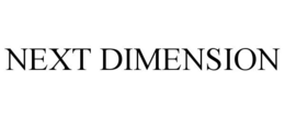 NEXT DIMENSION trademark