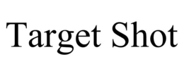 TARGET SHOT trademark