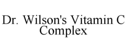 DR. WILSON'S VITAMIN C COMPLEX trademark