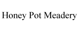 HONEY POT MEADERY trademark