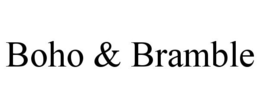 BOHO & BRAMBLE trademark