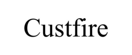 CUSTFIRE trademark