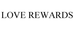 LOVE REWARDS trademark