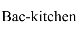 BAC-KITCHEN trademark