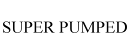 SUPER PUMPED trademark