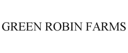 GREEN ROBIN FARMS trademark