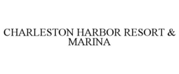 CHARLESTON HARBOR RESORT & MARINA trademark