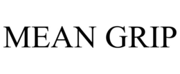 MEAN GRIP trademark