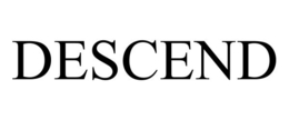 DESCEND trademark