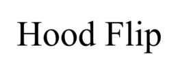 HOOD FLIP trademark