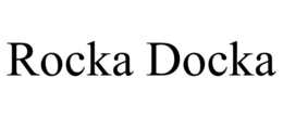 ROCKA DOCKA trademark