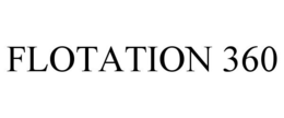 FLOTATION 360 trademark