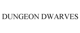 DUNGEON DWARVES trademark