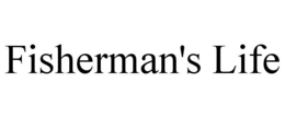 FISHERMAN'S LIFE trademark