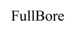 FULLBORE trademark