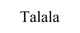 TALALA trademark