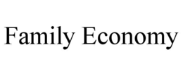 FAMILY ECONOMY trademark