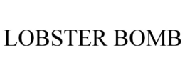 LOBSTER BOMB trademark