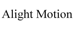 ALIGHT MOTION trademark