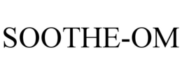SOOTHE-OM trademark
