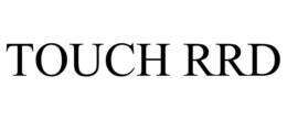 TOUCH RRD trademark