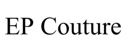 EP COUTURE trademark