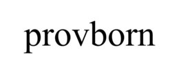 PROVBORN trademark