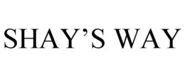 SHAY'S WAY trademark