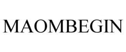 MAOMBEGIN trademark