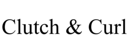 CLUTCH & CURL trademark