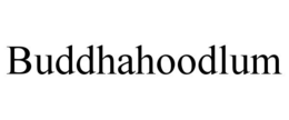 BUDDHAHOODLUM trademark