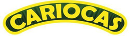 CARIOCAS trademark