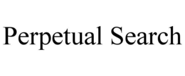 PERPETUAL SEARCH trademark