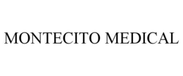 MONTECITO MEDICAL trademark