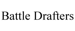 BATTLE DRAFTERS trademark