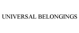 UNIVERSAL BELONGINGS trademark