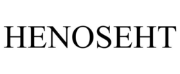 HENOSEHT trademark
