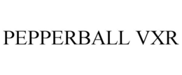 PEPPERBALL VXR trademark
