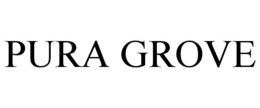PURA GROVE trademark